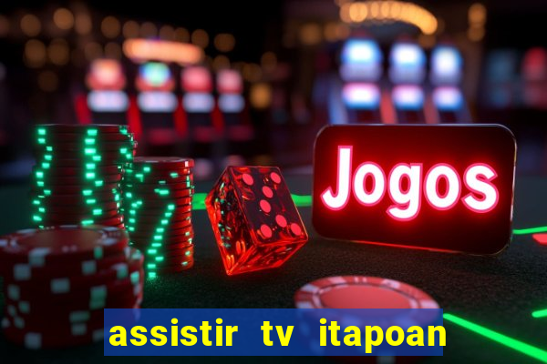 assistir tv itapoan record bahia ao vivo gratis